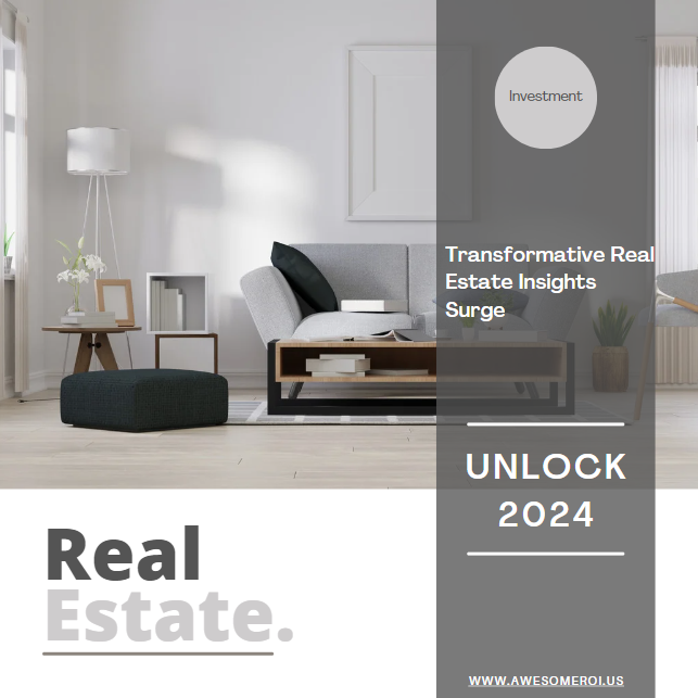 Unlock 2024: Transformative Real Estate Insights Surge as we step into 2024