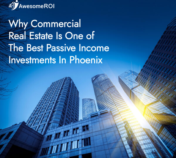 Best Passive Income Investment in Phoenix