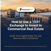Blog cover image for "How to Use a 1031 Exchange to Invest in Commercial Real Estate" featuring a commercial self-storage property at sunset with the AwesomeROI logo