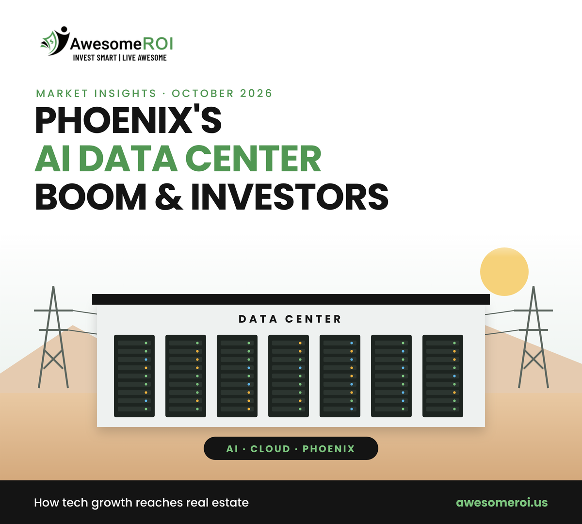 The AI Data Center Boom in Phoenix: What It Means for Real Estate Investors
